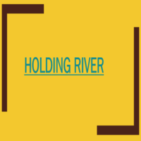 Holding River