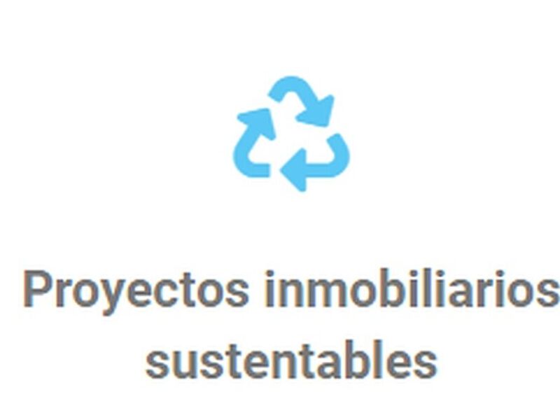 Proyectos inmobiliarios sustentables Chile 
