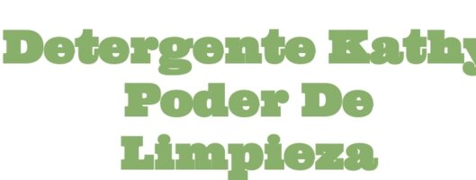 Detergente Kathy Poder De Limpieza