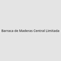 Barraca de Maderas Central Limitada