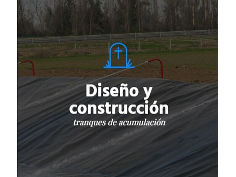 Diseño construcción  tanques acumulación Chile