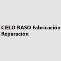CIELO RASO Fabricación-Reparación