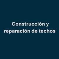 Construcción y reparación de techos