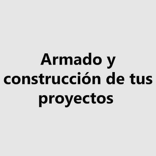 construcción de tus proyectos