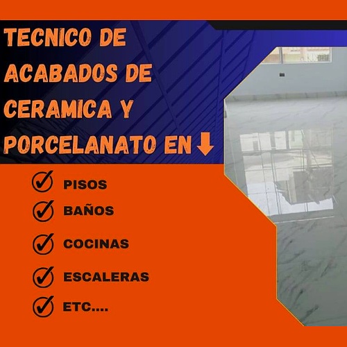 Técnico Acabados De Pisos Cerámicos Y Porcelanatos
