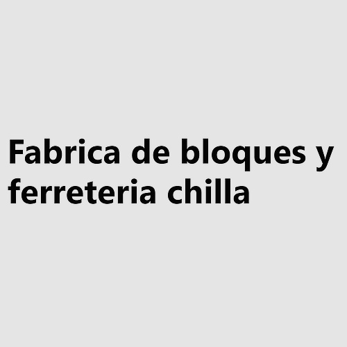 FERRETERIA CHILLA
