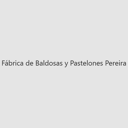Baldosas Pereira