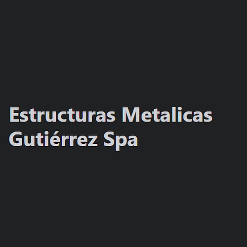 Estructuras Metalicas .Gutiérrez Spa